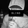 Brandon Wahlberg - Blind - Single